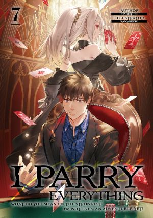[I Parry Everything: What Do You Mean I’m the Strongest? I’m Not Even an Adventurer Yet! (Light Novel) 01] • I Parry Everything